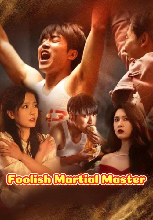 Foolish Martial Master