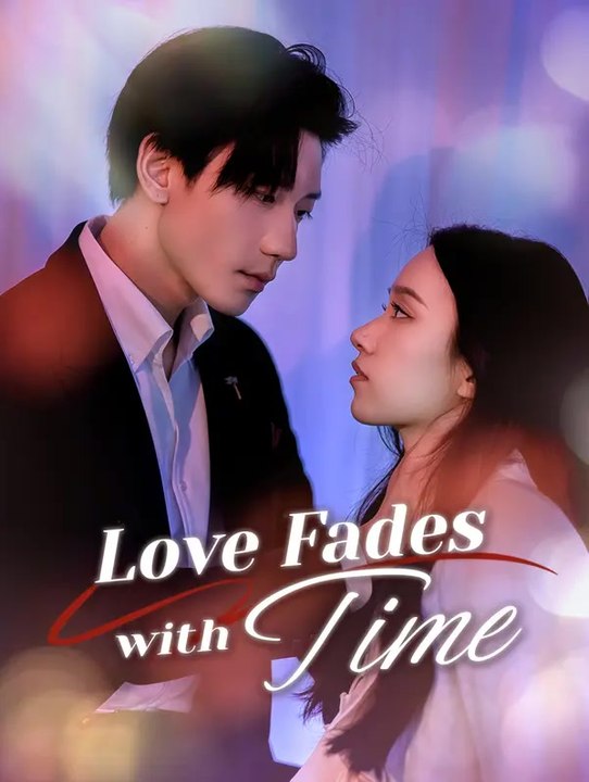 Love Fades with Time | Komplette Serie | Short Drama Deutsch