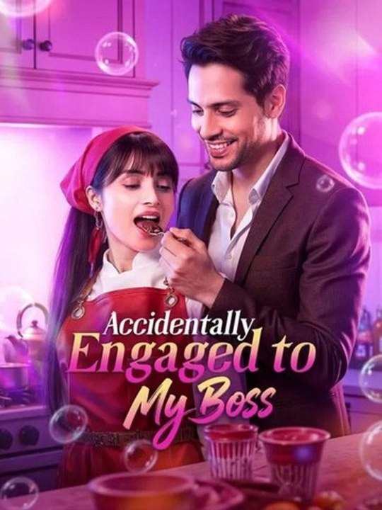 Accidentally engaged to my boss - Full HD