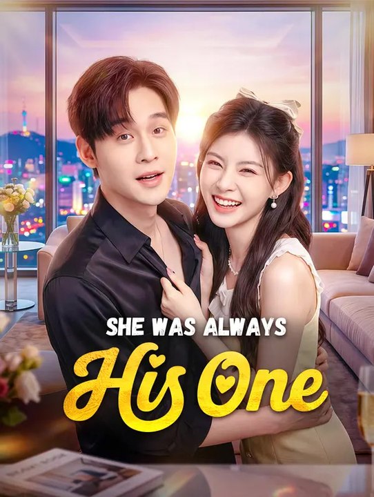 She Was Always His One | Komplette Serie | Short Drama Deutsch