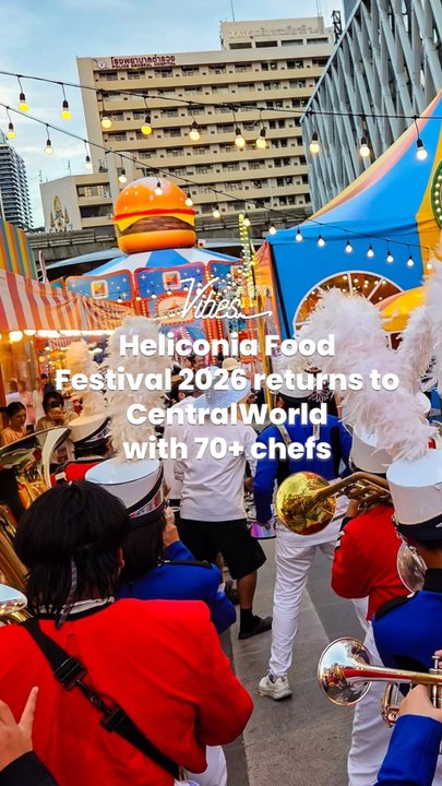 Heliconia Food Festival 2026 returns to CentralWorld with 70+ chefs