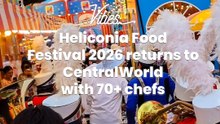 Heliconia Food Festival 2026 returns to CentralWorld with 70+ chefs