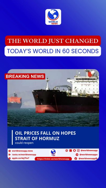 Oil prices fall on hopes Strait of Hormuz could reopen