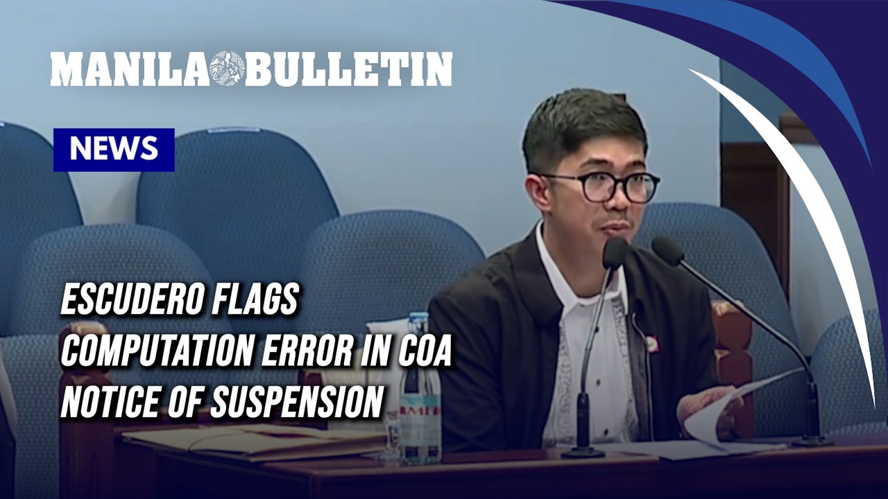 Escudero flags computation error in COA notice of suspension