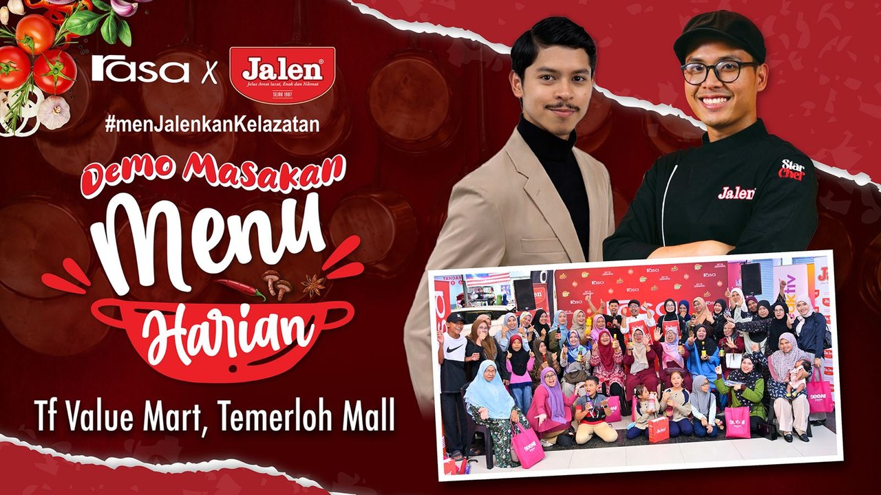 Rasa x Jalen membawa Demo Masakan Harian ke Termeloh!