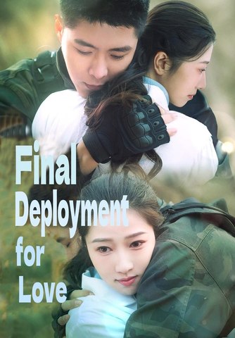 Final Deployment For Love Episode Legacy.Cinema