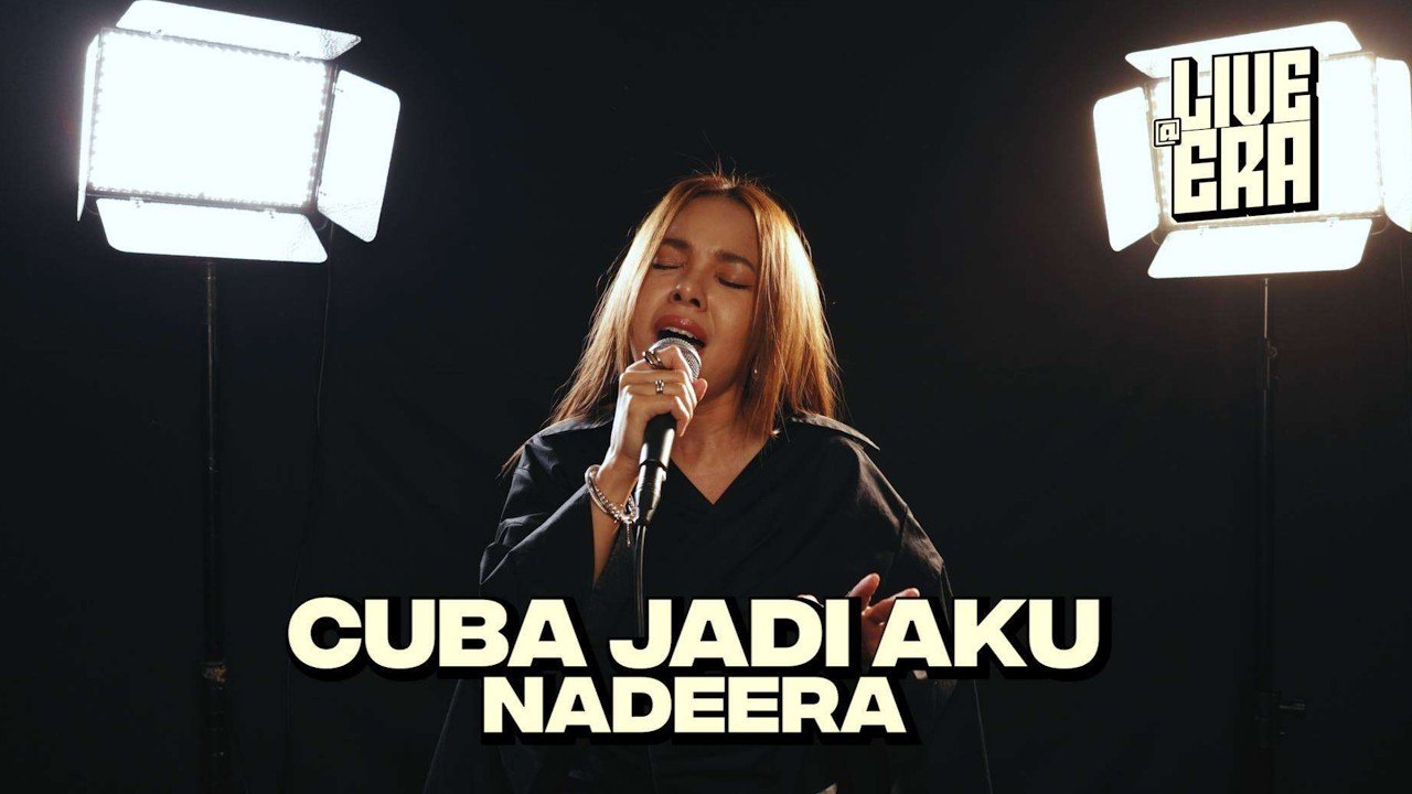 Live@ERA: Nadeera - Cuba Jadi Aku
