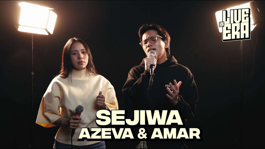 LIVE@ERA: Sejiwa - Azeva & Ammar Haikal