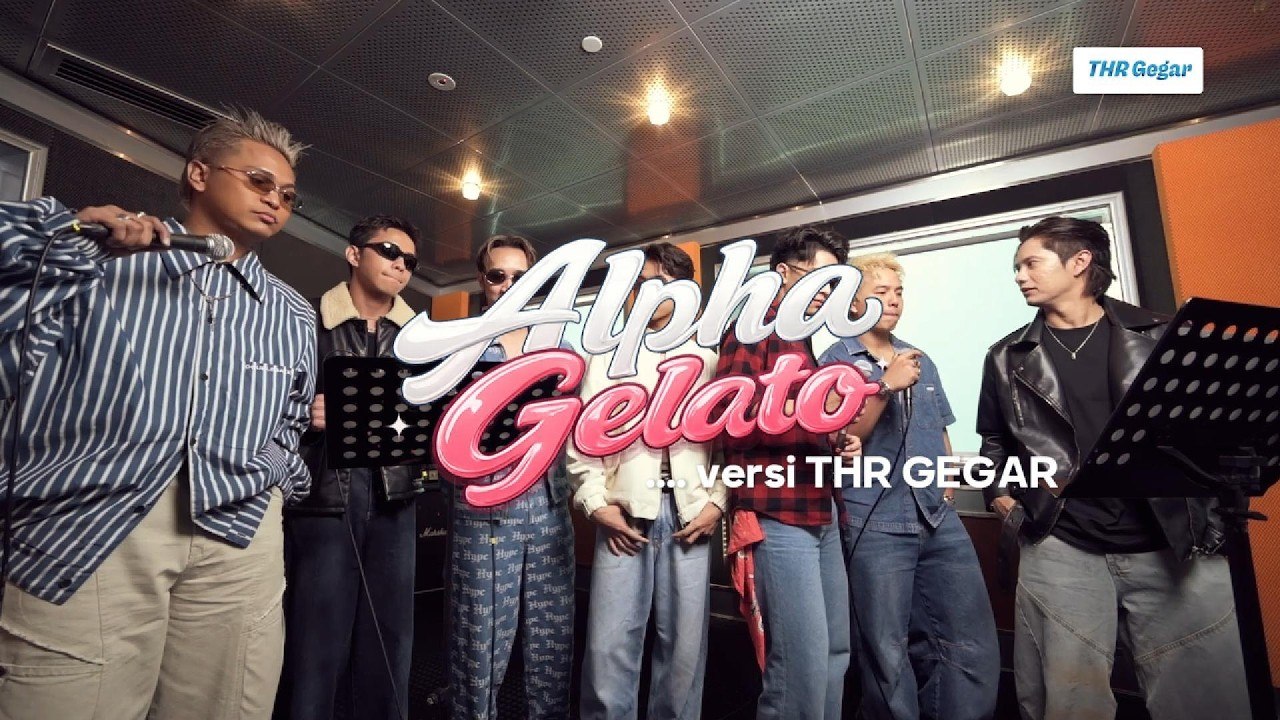 GELATO - ALPHA (Versi THR Gegar)