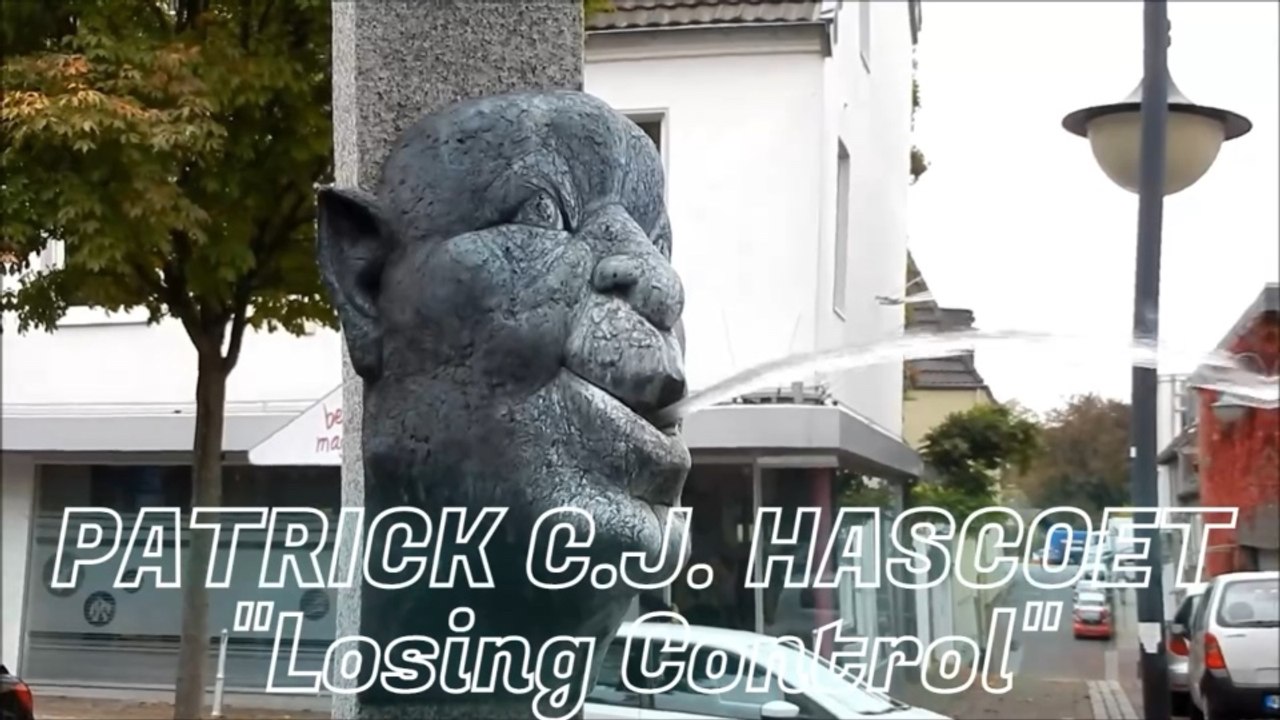 PATRICK C.J. HASCOËT  " Losing Control"  - 2018 - ( HD Music Video)