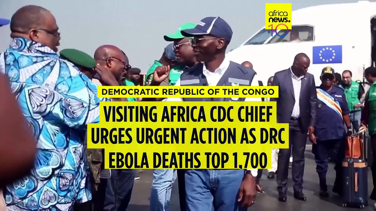 DRC: Africa CDC sounds alarm as Congo Ebola outbreak turns deadliest yet