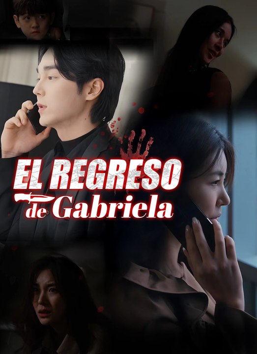 El Regreso de Gabriela | Full 81 Eps SD Drama 2026
