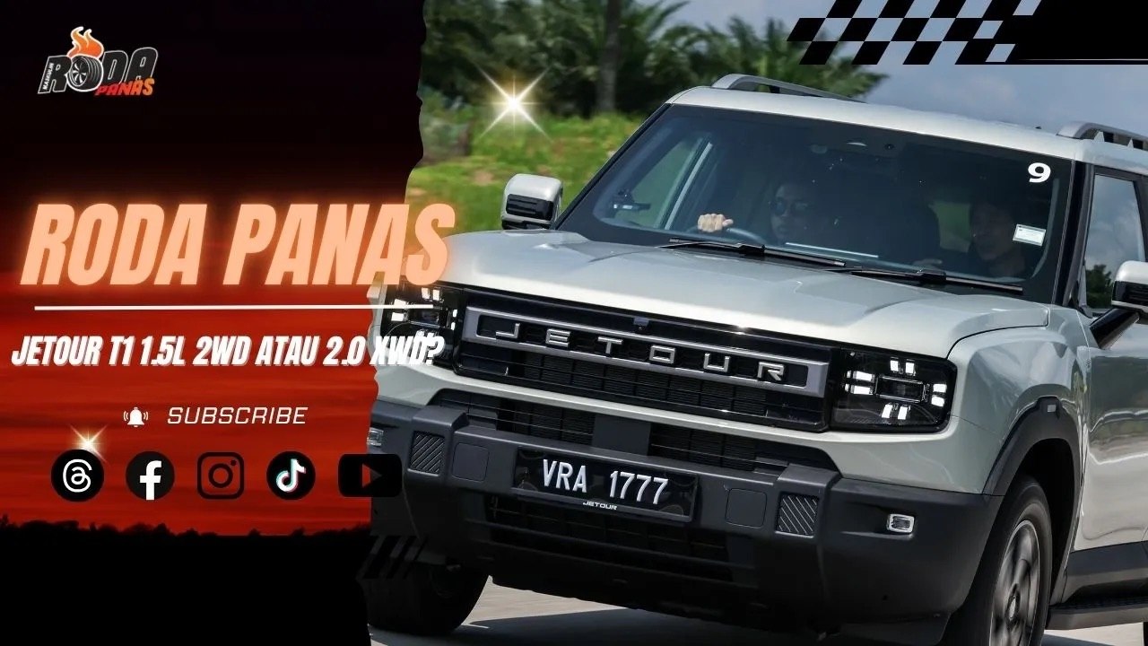 Jetour T1 1.5L Atau 2.0L XWD? Ini Bezanya.