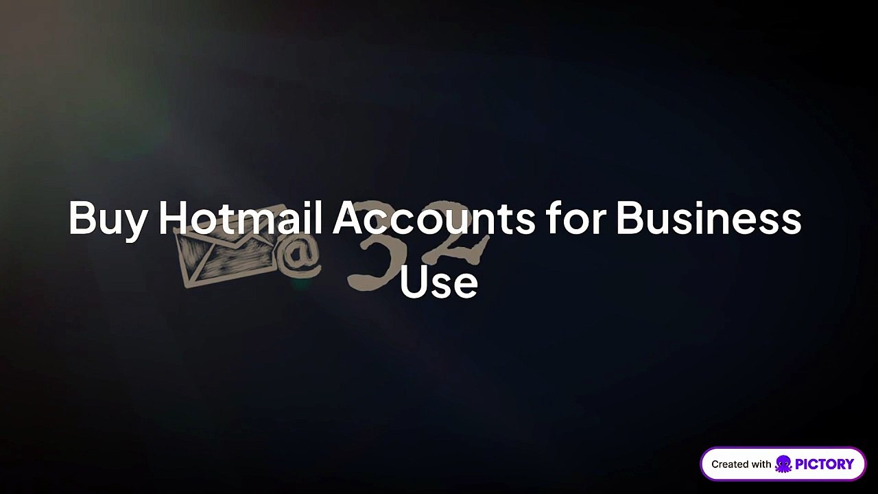 Best Marketplace to Buy Hotmail Accounts: Professional Email Solutions for Business