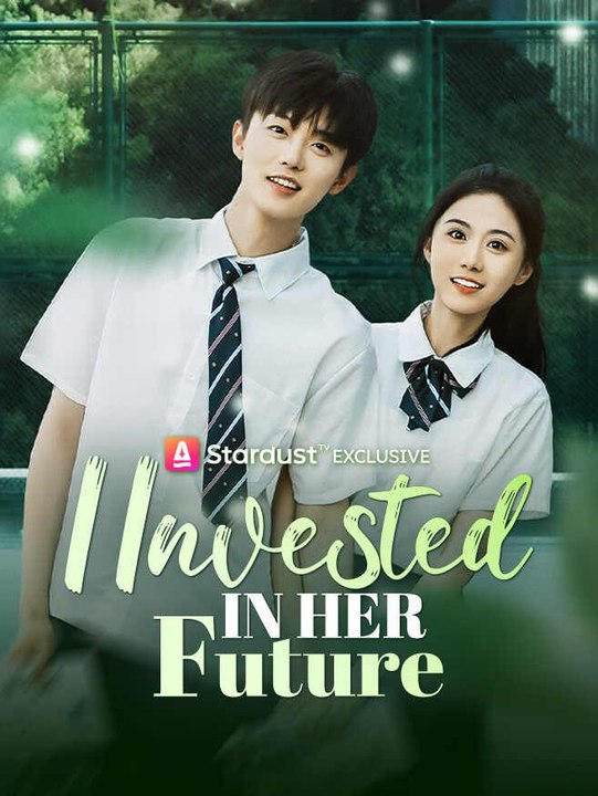 I Invested in Her Future