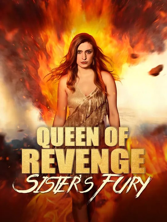 Queen of Revenge: Sister's Fury | Komplette Serie | Short Drama Deutsch