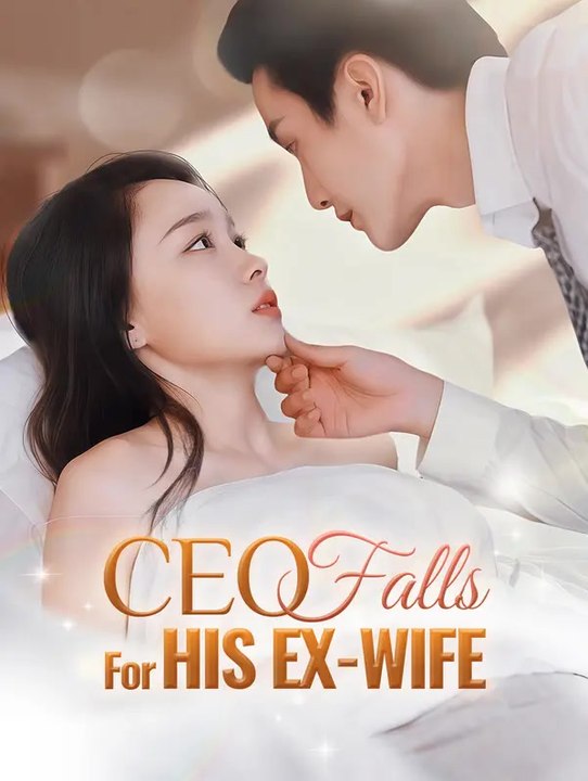 CEO Falls for His Ex-Wife | Komplette Serie | Short Drama Deutsch