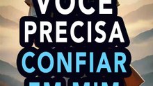 CONFIE NO SENHOR DE TODO O SEU CORAÇÃO