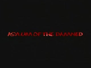 Asylum of the Damned
