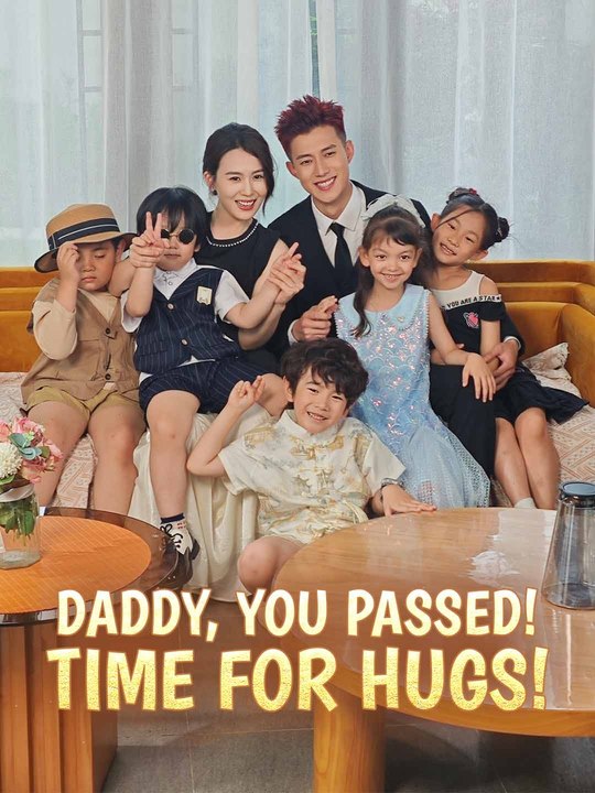 Daddy, You Passed! Time for Hugs