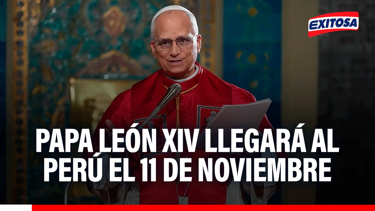 Papa León XIV estará en el Perú del 11 al 17 de noviembre, confirma El Vaticano