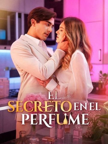 El Secreto en el Perfume❤️‍🔥💍 Completo