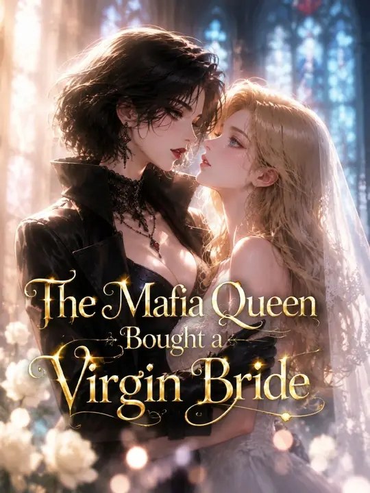 The Mafia Queen Bought a Virgin Bride FULL MOVIE