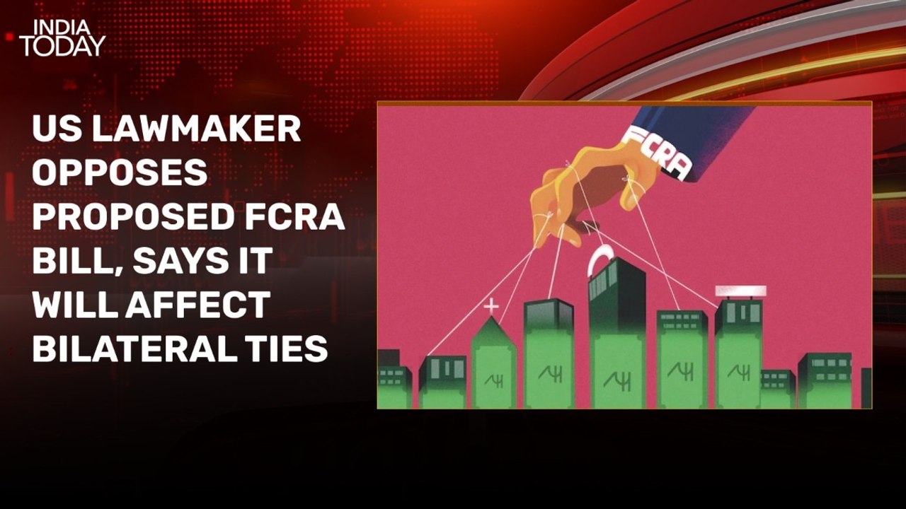 US lawmaker opposes FCRA bill before Parliament test. 5 proposed changes decoded