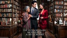 HOT 💗 The Extraordinary Mother of a Billionaire - Full Episodes