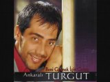 Ankarali Turgut - Bugün Ayin Isigi yepyeni 2008