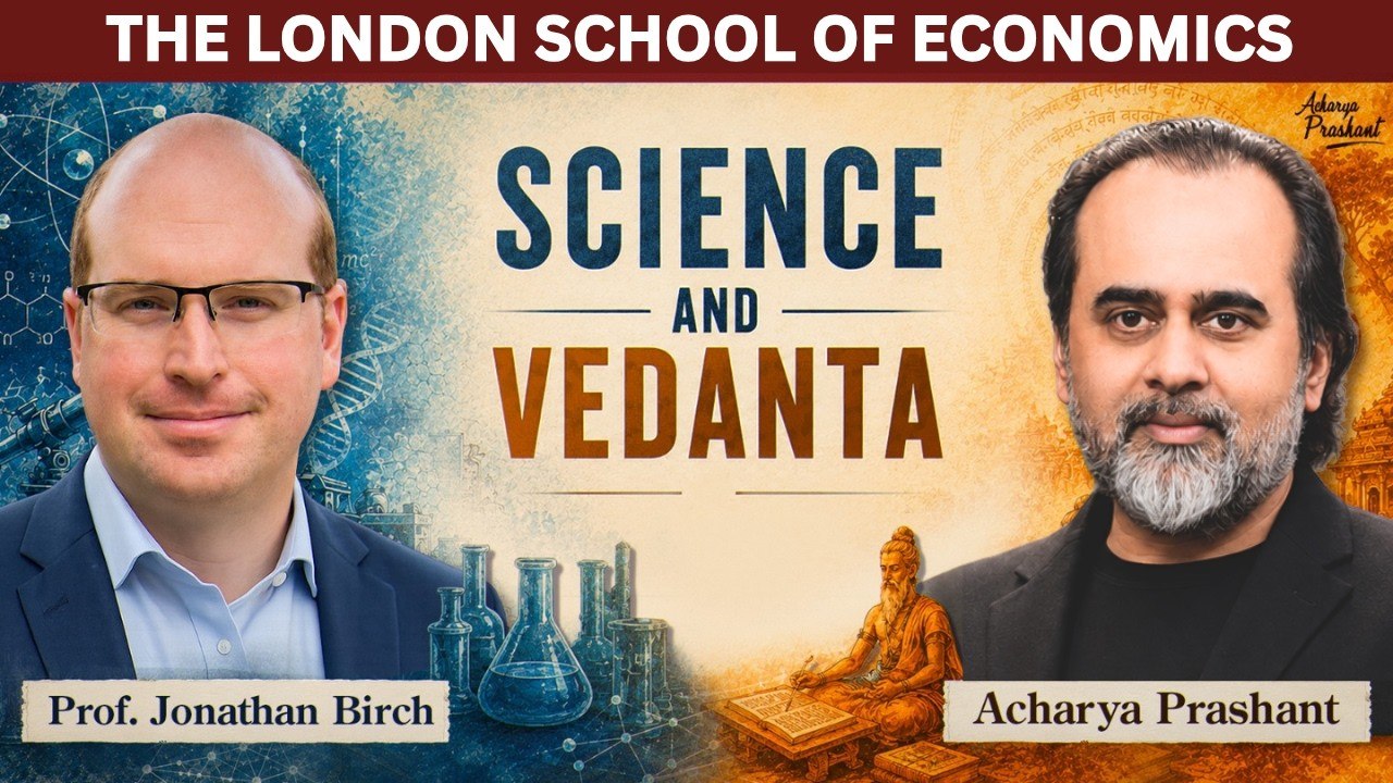 Acharya Prashant at London School of Economics || In Conversation with Prof. Jonathan Birch (2026)