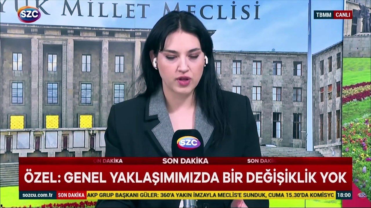 Özgür Özel: Genel yaklaşımımızda bir değişiklik yok