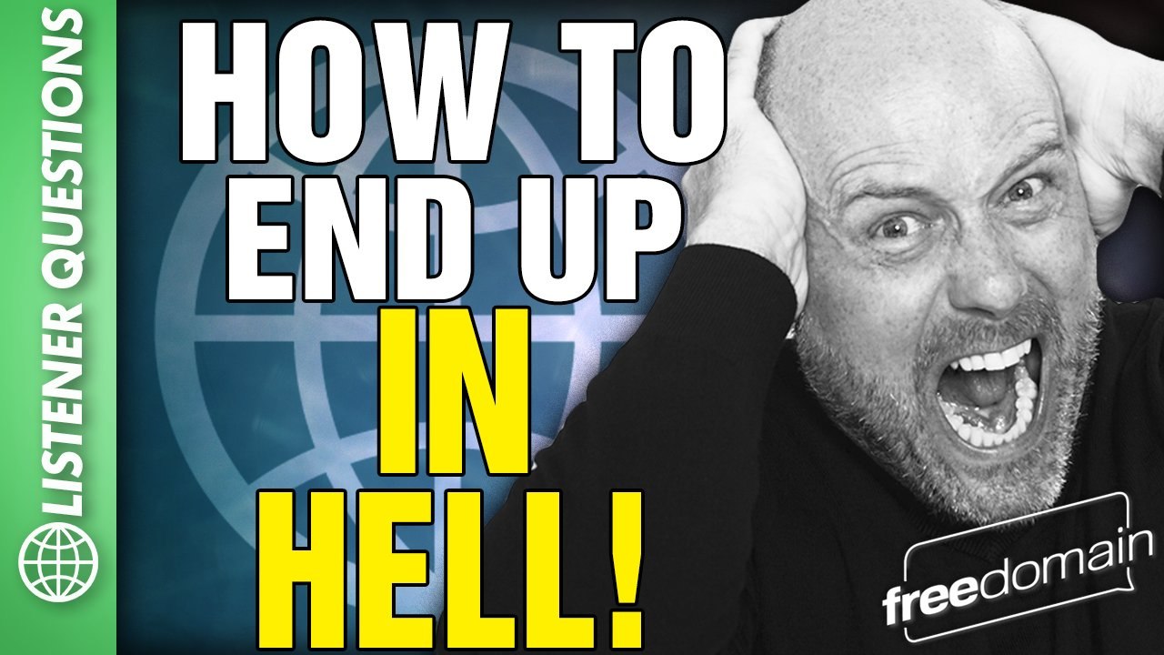 How to End Up in HELL! Listener Questions
