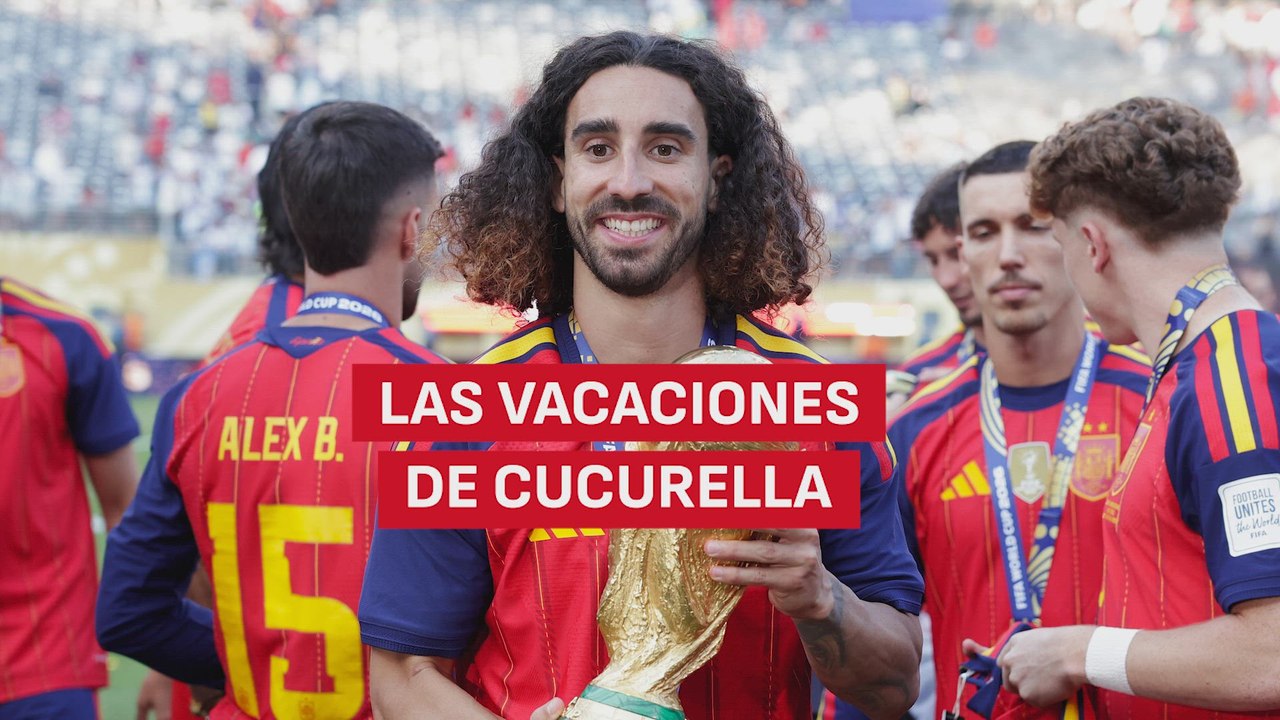 Las espectaculares vacaciones de Cucurella tras ser Campeón del Mundo