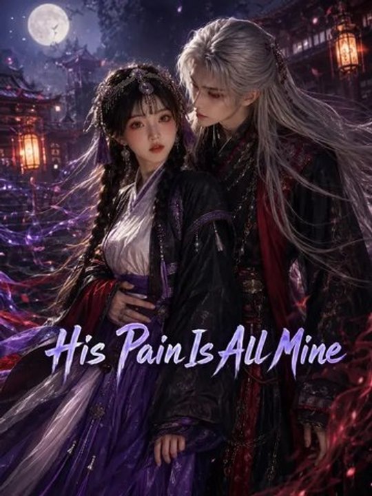 His Pain Is All Mine FULL