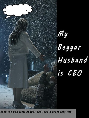 My Beggar Husband is CEO Full Movie