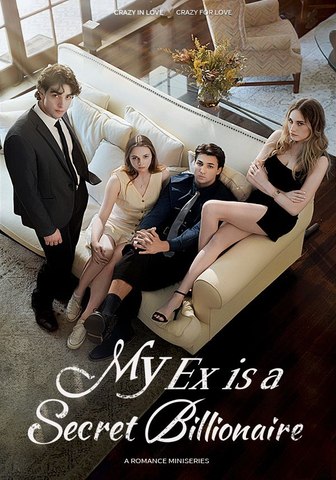 My Ex is a Secret Billionaire Full Movie