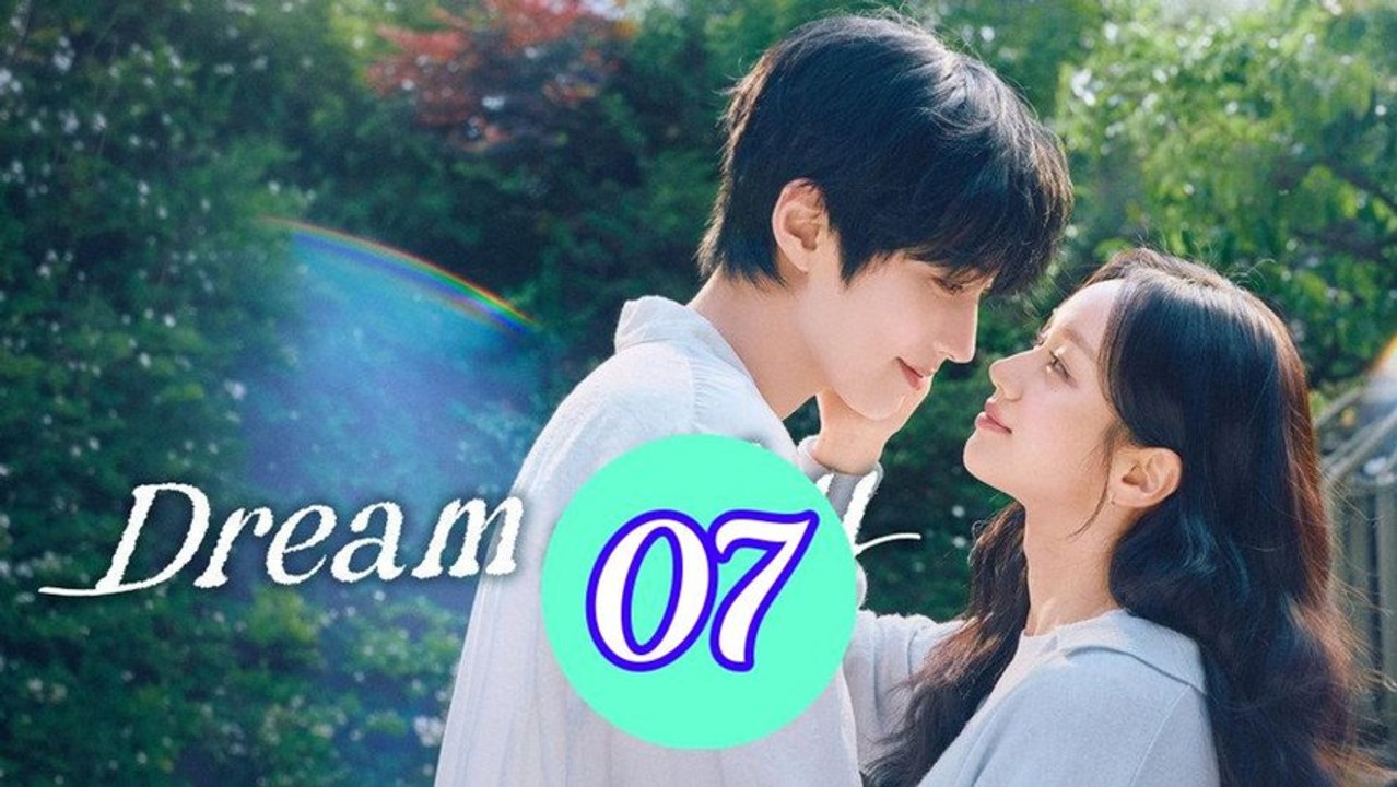 Dream To You 2026 Episode 7 - FULL ✅