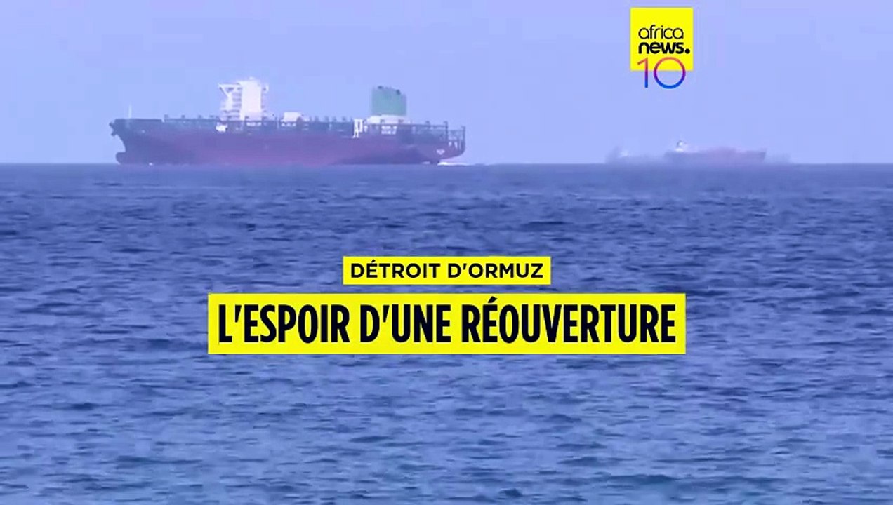 Détroit d'Ormuz : un accord de réouverture se profile
