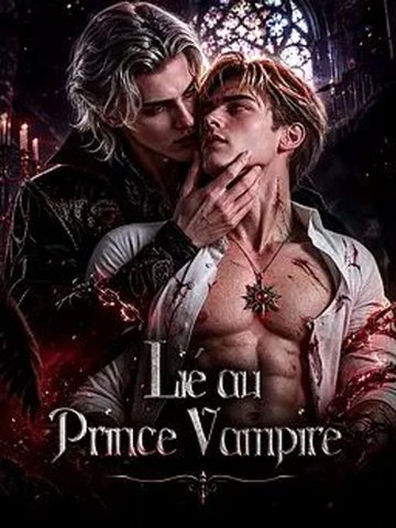 Lié Au Prince Vampire Full Episode | Legacy.Cinema