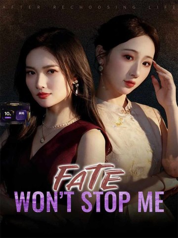 Fate Won't Stop Me [EngSub]