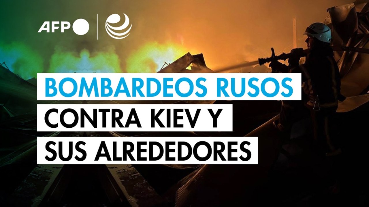 Al menos 17 muertos en bombardeos rusos contra Kiev y sus alrededores