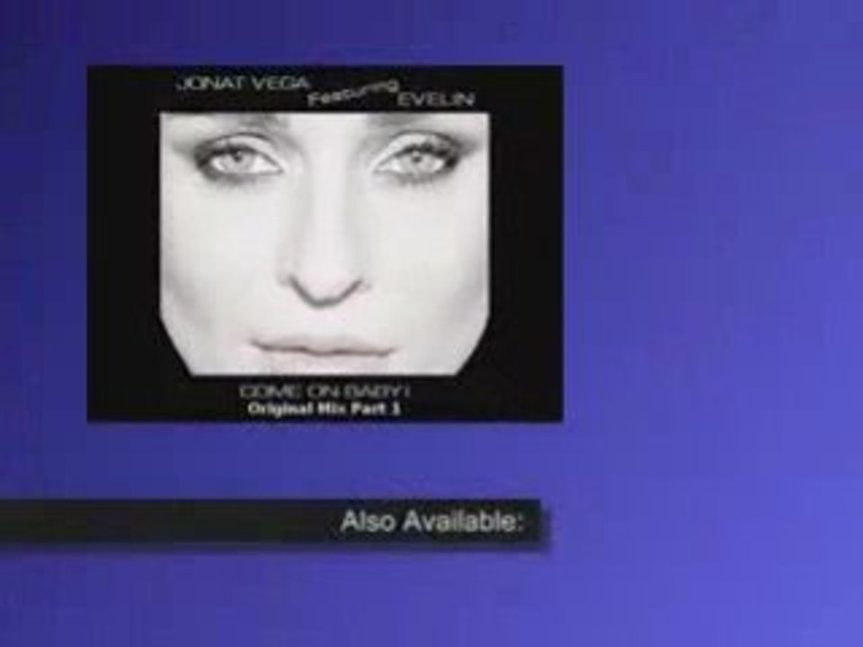 Jonat Vega ft. Evelin - Come On Baby (Original Mix Pt. 1)