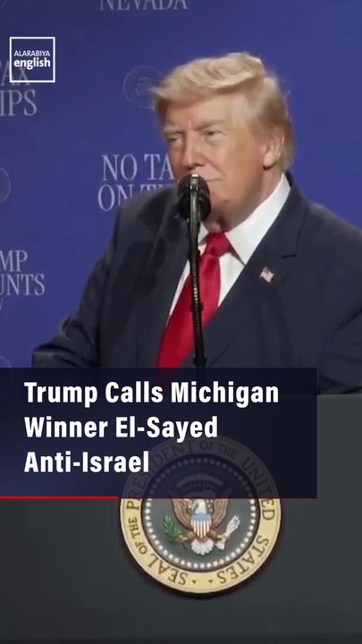 Trump Calls Michigan Winner El-Sayed Anti-Israel
