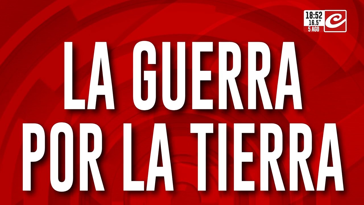 La guerra por la tierra: argentinos vs argentinos por un terreno