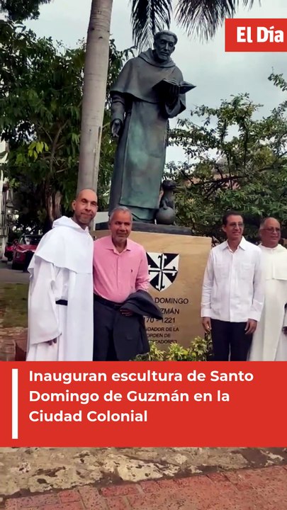 Inauguran escultura de Santo Domingo de Guzmán en la Ciudad Colonial