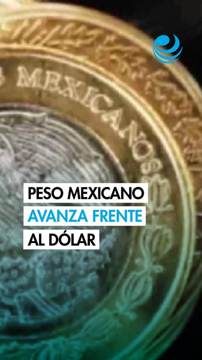 Peso mexicano registra moderado avance frente al dólar en un mercado atento a Oriente Medio