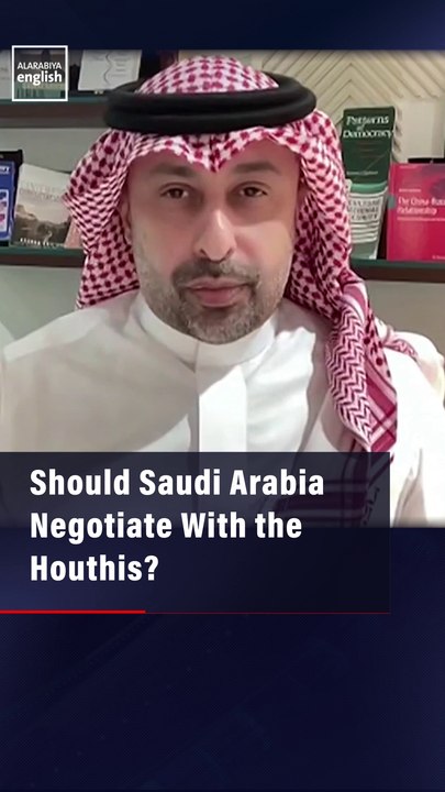 Should Saudi Arabia Negotiate With the Houthis?