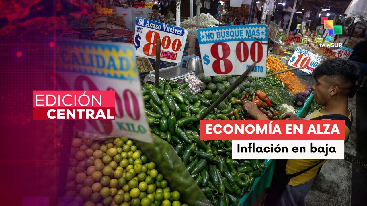 Inflación en México cae a su nivel más bajo desde 2020